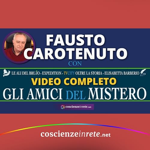 Fausto Carotenuto con GLI AMICI DEL MISTERO