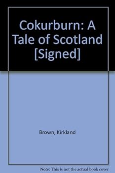 Hardcover Cokurburn: A Tale of Scotland Book