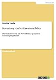 Bewertung von Seniorenimmobilien: Der Verkehrswerte am Beispiel eines geplanten Seniorenpflegeheims