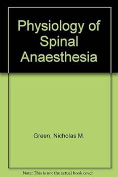 Physiology of spinal anesthesia