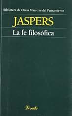 Fe Filosofica, La (Biblioteca de Obras Maestras del Pensamiento)