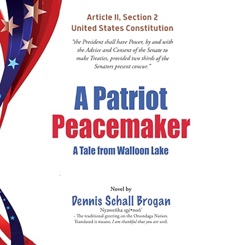 A Patriot Peacemaker Audiolivro Por Dennis Schall Brogan capa