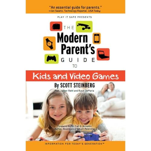 The Modern Parent's Guide to Kids and Video Games Audiobook By Scott Steinberg cover art