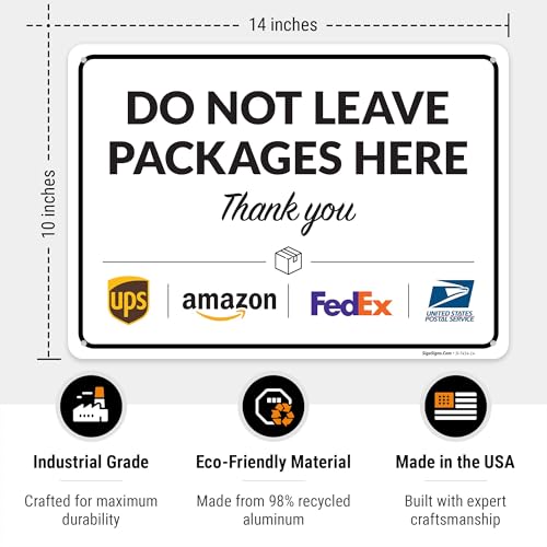 Image of Package Delivery Sign, Delivery Instructions Do Not Leave Package Here Sign, 10x14 Inches, Rust Free .040 Aluminum, Fade Resistant, Made in USA