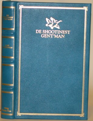 De Shootinest Gent'man B000HDJ4JI Book Cover