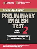 Cambridge Preliminary English Test 2 Student's Book with Answers: Examination Papers from the...