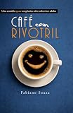 Café com Rivotril (Portuguese Edition)