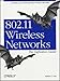 802.11 Wireless Networks: The Definitive Guide (O'Reilly Networking)