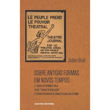 Capa do livro Sobre antigas formas em novos tempos: o teatro do oprimido hoje: entre "ensaio da revolução" e técnica interativa de domesticação das vítimas: 119