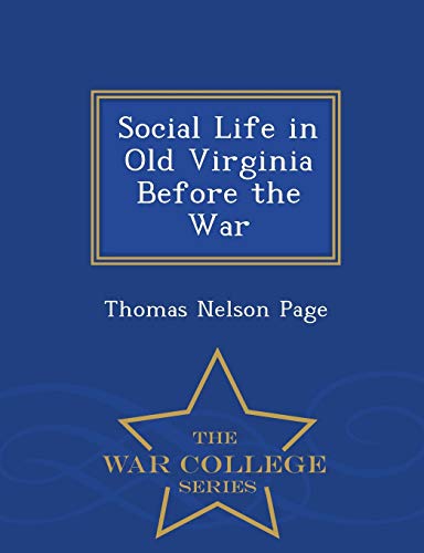 Social Life in Old Virginia Before the War - Wa... 1298490154 Book Cover