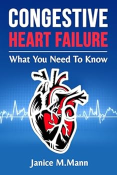 Paperback Congestive Heart Failure: What You Need To Know About CHF Book