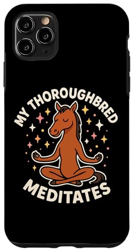My Thoroughbred Horse Meditates ???? ??? ??? ?????? iPhone 11 Pro Max ?