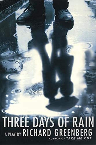 Three Days of Rain Three Days of Rain