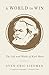 A World to Win: The Life and Works of Karl Marx