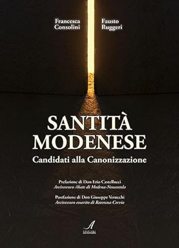 Santità Modenese. Candidati Alla Canonizzazione