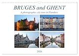 Bruges and Ghent, a photographic city tour in Flanders. (Wall Calendar 2026 DIN A3 Landscape), CALVENDO 12 Month Wall Calendar