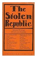 The Stolen Republic: Selected Writings 0853152381 Book Cover