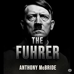 The Fuhrer Audiolibro Por Anthony McBride arte de portada