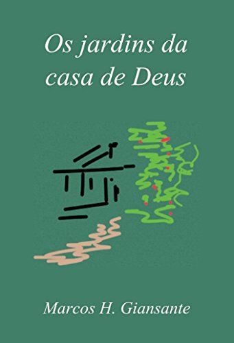 Os jardins da casa de Deus