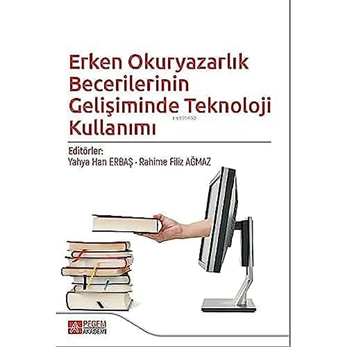 Erken Okuryazarlık Becerilerinin Gelişiminde Teknoloji Kullanımı