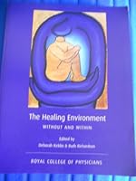 The Healing Environment: Without and Within 186016191X Book Cover