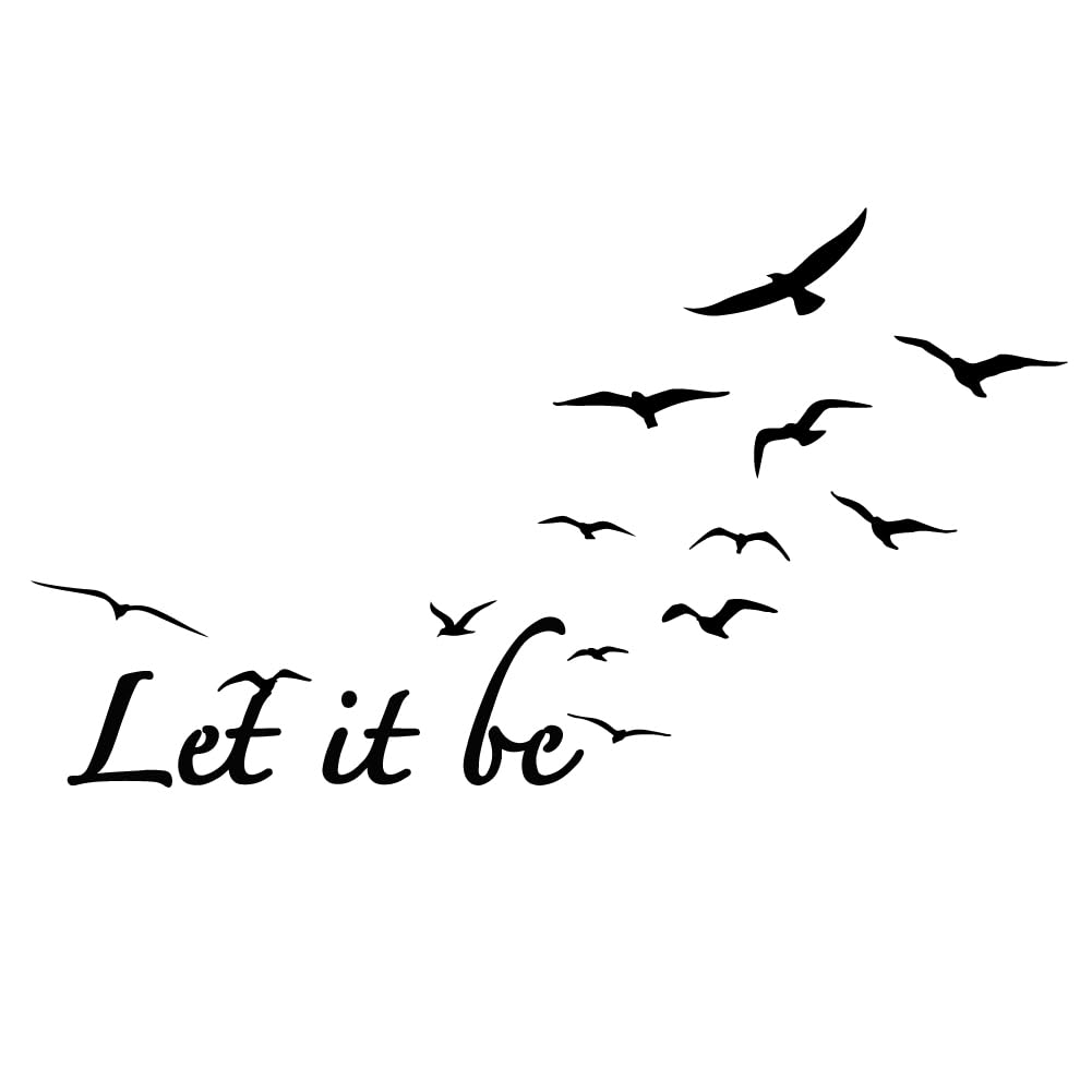 SUPERDANT Let It Be Wall Stickers Inspirational Quotes Wall Decals Black Birds Decal Vinyl Wall Art for Kid's Room Classroom Office Taddler's Room Wll Decorations