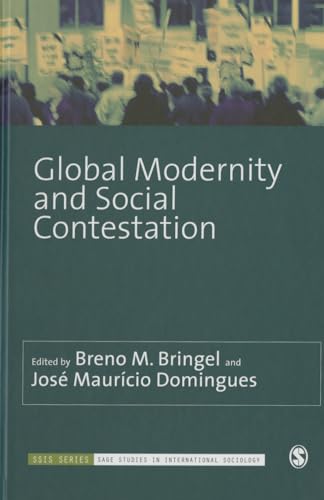 Global Modernity and Social Contestation (SAGE Studies in International Sociology)