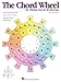The Chord Wheel: The Ultimate Tool for All Musicians | Music Theory Learning Tool for Guitar Piano and All Instruments | Visual Guide to Chord Progressions and Key Changes