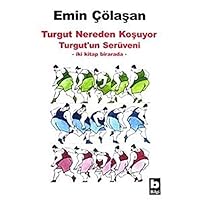 Turgut Nereden Koşuyor - Turgut'un Serüveni (İki Kitap Birarada) 9752202608 Book Cover
