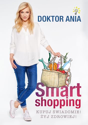 Smart shopping Kupuj swiadomie Zyj zdrowiej