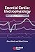 Essential Cardiac Electrophysiology: With Self-Assessment