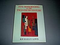 Fine Bookbinding in the Twentieth Century 0668060840 Book Cover