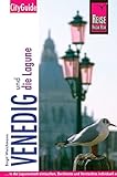  Reise Know-How CityGuide Venedig und die Lagune: Reiseführer für individuelles Entdecken