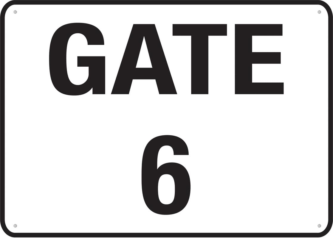 Gate 6 Aluminum Metal Sign 12"x8" UV Ink Printed For Home/Business Use