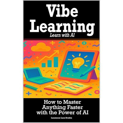 Vibe Learning Learn with AI Audiolibro Por Laurence Lars Svekis arte de portada