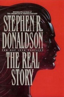 The Gap Into Conflict: the Real Story: Stephen R Donaldson ...