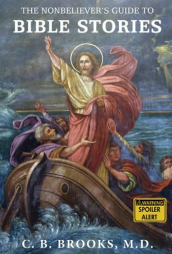 The Nonbeliever's Guide to Bible Stories