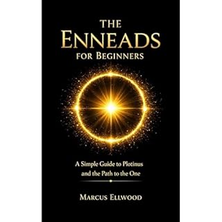 The Enneads for Beginners Audiobook By Marcus Ellwood cover art