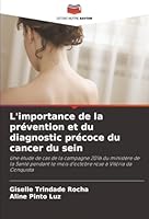 L'importance de la prévention et du diagnostic précoce du cancer du sein (French Edition) 620237778X Book Cover