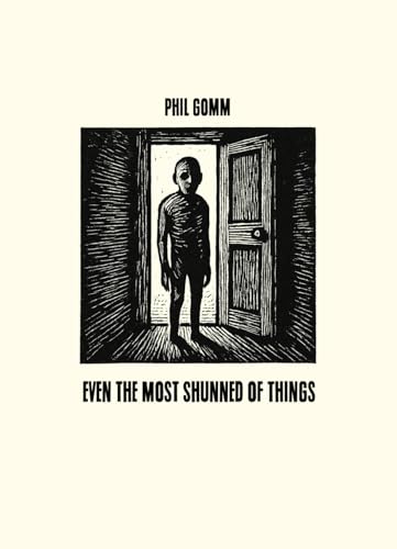 Even The Most Shunned Of Things