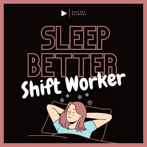 Sleep Better Shift Worker copertina
