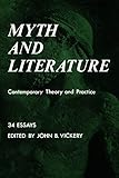 Myth and Literature: Contemporary Theory and Practice (Bison Book)