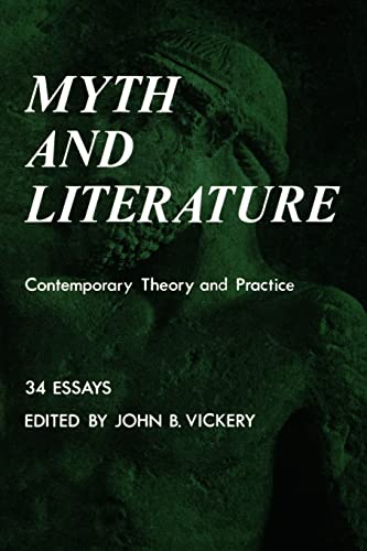 Myth and Literature: Contemporary Theory and Practice (Bison Book)