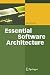 Essential Software Architecture