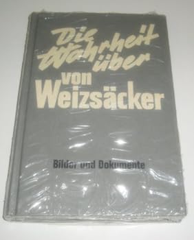 Perfect Paperback Die Wahrheit über von Weizsäcker [German] Book