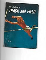 How To Star in Track & Field B0007GMV6I Book Cover