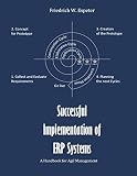 Successful Implementation of ERP System: A Handbook for Agile Management