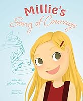 Millie's Song of Courage 168401509X Book Cover