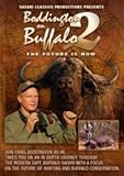 BODDINGTON ON BUFFALO II, The Future in Now, Craig Boddington
