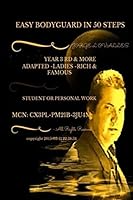 Easy Bodyguard in 50 Steps by Jorge L Ovalles: Executive VIP Protection in 50 Steps 1508530998 Book Cover
